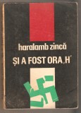 Haralamb Zinca-Si a fost ora H