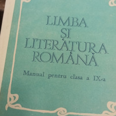 LIMBA SI LITERATURA ROMANA MANUAL PENTRU CLASA A IX A 1977/80