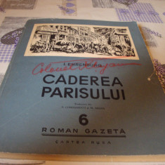 I. Ehrenburg - Caderea Parisului - 1956 - roman gazeta nr 6