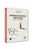 Cumpara ieftin Nationalismul si extremismul politic de dreapta. Avataruri, mutatii, rataciri, Pro Universitaria