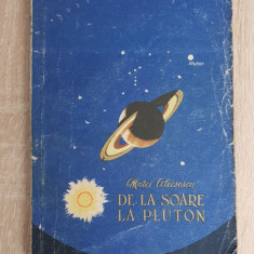 De la Soare la Pluton - Matei Alecsescu (colecția ȘTIINȚA ÎNVINGE)