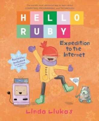 Hello Ruby: Expedition to the Internet foto