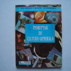 Indreptar de cultura generala (vol. I) - M.A. Nicolae Carsium, M. Postelnicu