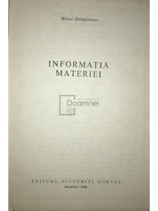 Mihai Drăgănescu - Informația materiei (editia 1990)