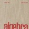Algebra, Editia a II-a revizuita si completata (1974)