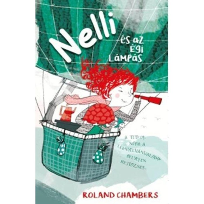 Nelli &eacute;s az &eacute;gi l&aacute;mp&aacute;s - Roland Chambers