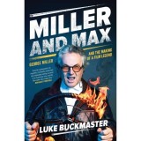 Miller and Max: George Miller and the Making of a Film Legend