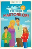 Salutari din protectia martorilor - Jake Burt