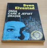 Sven Elvestad - Omul care a jefuit orașul