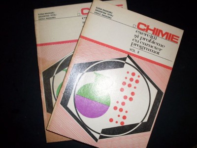 Chimie Exercitii Si Probleme Cu Caracter Programat Vol. 1-2 - Colectiv , 20697 foto