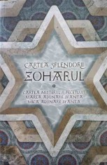 ZOHARUL. CARTEA SPLENDORII-NECUNOSCUT foto
