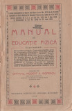 Modest S. Isopescu - Manual de educatie fizica, 1928
