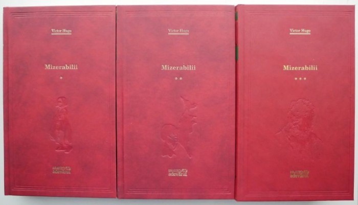 Mizerabilii (3 volume) &ndash; Victor Hugo
