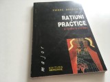 PIERRE BOURDIEU, RATIUNI PRACTICE. O TEORIE A ACTIUNII