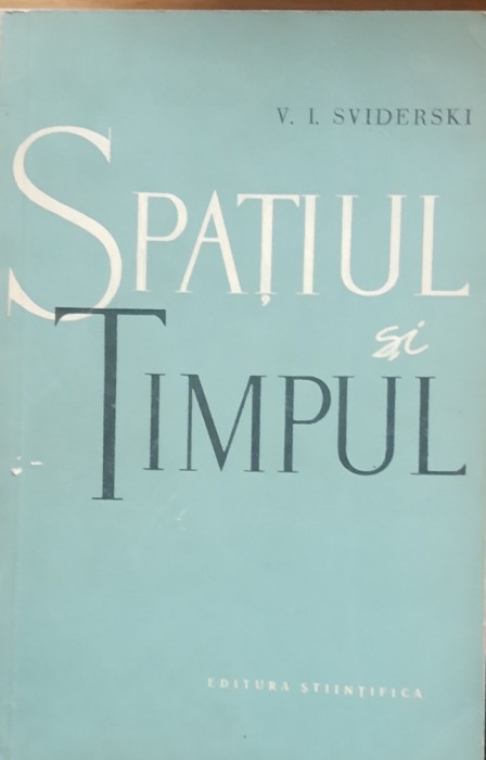 V. I. Sviderski - Spatiul si timpul