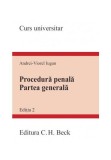 Cumpara ieftin Procedură penală. Partea generală - Paperback brosat - Andrei Viorel Iugan - C.H. Beck