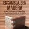 Manual de ensamblajeen madera para principiantes: La gu