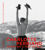 Charlotte Perriand: Inventing a New World, 2019