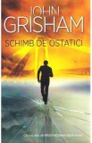 Schimb de ostatici - John Grisham
