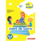 Hai la gradi! Limba si comunicare (semne grafice). Caiet de lucru 5-6 ani - Ioana Andreea Ciocalteu, Mihaela Macelaru, Madalina Radu, Maria Ricu, Paul