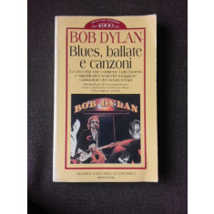 BLUES, BALLATE E CANZONI - BOB DYLAN (CARTE IN LIMBA ITALIANA)