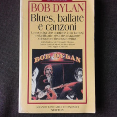 BLUES, BALLATE E CANZONI - BOB DYLAN (CARTE IN LIMBA ITALIANA)