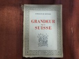 Grandeur de la Suisse -Gonzague de Reynold