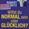 Willst du normal sein oder glcklich? - 2013 - Robert Betz (AS326)