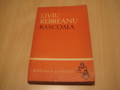 Rascoala vol. II - Liviu Rebreanu Editura Tineretului 1970 foto