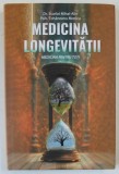 MEDICINA LONGEVITATII , MEDICINA PENTRU TOTI de SCARLAT MIHAI - ALIN si TOHANEANU MONICA , 2024