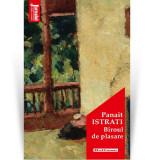 Biroul de plasare - Paperback brosat - Panait Istrati - Hoffman