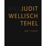 Wellisch Tehel Judit/Judit Wellisch Tehel