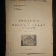 Margareta Dumitrescu - Lucrari practice de producerea si pastrarea furajelor