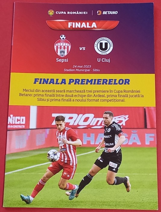 Program meci fotbal SEPSI SF.Gheorghe-&quot;U&quot; CLUJ(finala Cupa Romaniei 24.05.2023)