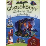 Olvas&oacute;k&ouml;nyv G&aacute;rdonyi G&eacute;za műveiből - T. Asz&oacute;di &Eacute;va