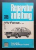 Reparatur anleitung VW-Passat 315 ab 1976 - S, LS, TS, GL, GLS (Instrucțiuni de reparație pentru VW Passat 1976) - limba germană