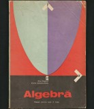 Cumpara ieftin ALGEBRĂ - ZLATE BOGDANOF, EREMIA GEORGESCU-BUZĂU - MANUAL AN II LICEU, 1976, Clasa 10, Matematica