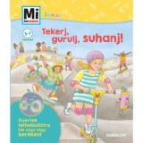 Tekerj, gurulj, suhanj! - Gyertek felfedező&uacute;tra k&eacute;t vagy n&eacute;gyker&eacute;ken! - Mi Micsoda Junior - Fee Kr&auml;mer