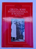 ANDREI SIPERCO CRUCEA ROSIE INTERNATIONALA SI ROMANIA 1939-1944 1997 BUCURESTI EDITURA ENCICLOPEDICA