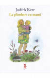 La plimbare cu mami - Judith Kerr