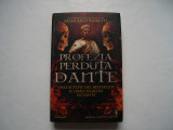 La profezia perduta di Dante - Francesco Fioretti (in lb. italiana), 2013, Alta editura