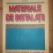 Materiale de instalatii- St. Vintila
