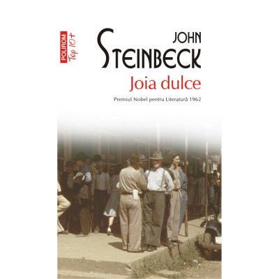 Joia dulce - John Steinbeck, editia 2021 foto