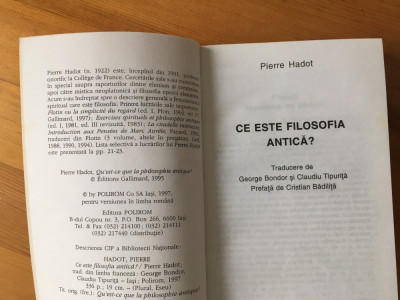 PIERRE HADOT, CE ESTE FILOSOFIA ANTICA? POLIROM IASI 1997 foto