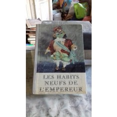 LES HABITS NEUFS DE L&#039;EMPEREUR - HANS CHRISTIAN ANDERSEN (NOILE HAINE ALE IMPARATULUI)