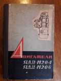 Carte tehnica pentru motor rusesc M 204, M 206 / R2S
