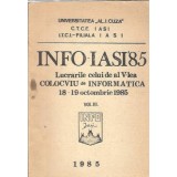 Info-Iasi '85 - Lucrarile celui de-al V-lea colocviu de informatica - octombrie 1985 (III)