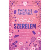 Tilt&oacute;list&aacute;s szerelem - Borosty&aacute;n Campus-sorozat 1. (K&Uuml;L&Ouml;NLEGES KIAD&Aacute;S) - Farkas Andrea