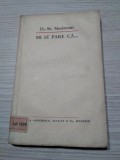 MI SE PARE CA... * Teze si Paranteze - H. St. Streitman - 205 p., Alta editura