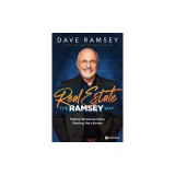 Real Estate the Ramsey Way: Making Home Ownership a Blessing, Not a Burden